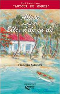 Alizée. Elle d'île en île