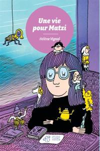 Une vie pour Matzi