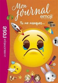 Mon journal emoji. Vol. 11. Tu me manques...