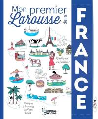 Mon premier Larousse de la France