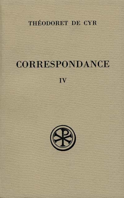 Correspondance. Vol. 4