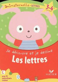 Je découvre et je dessine les lettres, petite section, 3-4 ans