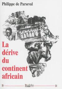 La dérive du continent africain