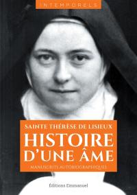 Histoire d'une âme : manuscrits autobiographiques