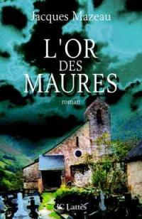 L'or des Maures