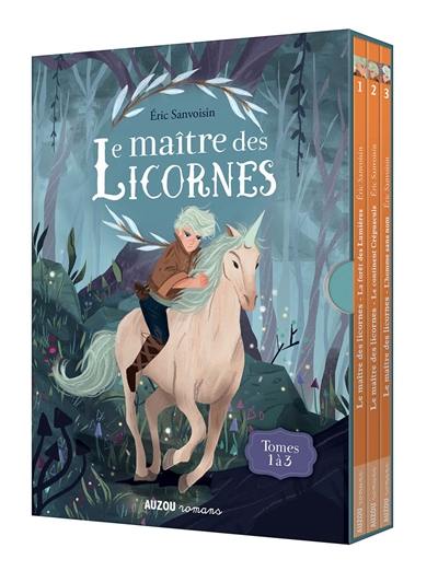 Le maître des licornes : tomes 1 à 3