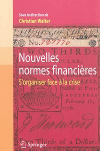 Nouvelles normes financières : s'organiser face à la crise