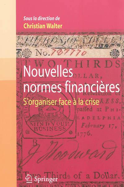 Nouvelles normes financières : s'organiser face à la crise