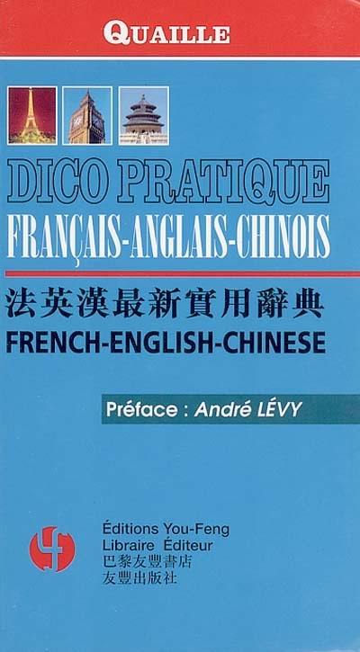 Dico pratique français-anglais-chinois. French-English-Chinese