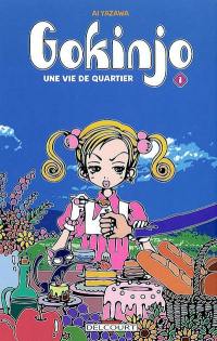 Gokinjo : une vie de quartier. Vol. 1