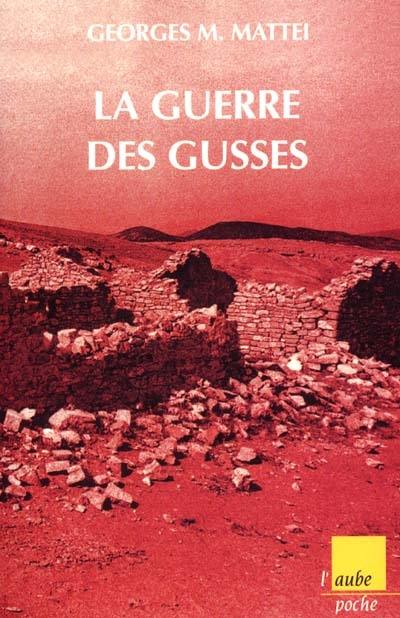 La guerre des gusses