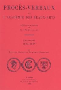 Procès-verbaux de l'Académie des beaux-arts. Vol. 6. 1835-1839