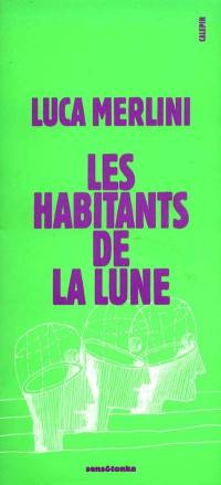 Les habitants de la lune