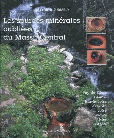 Les sources minérales oubliées du Massif Central