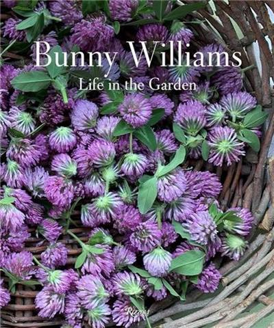 Bunny Williams Life Garden