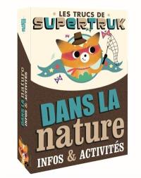 Dans la nature : infos & activités