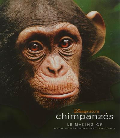 Chimpanzés : le making of