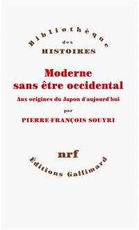 Moderne sans être occidental : aux origines du Japon d'aujourd'hui