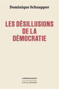 Les désillusions de la démocratie