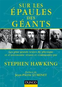 Sur les épaules des géants : les plus grands textes de physique et d'astronomie