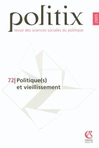 Politix, n° 72. Politique(s) et vieillissement