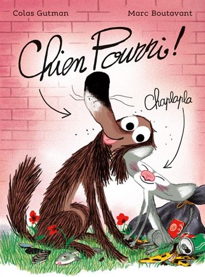Chien Pourri Chien Pourri