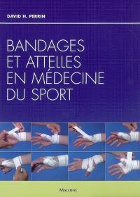 Bandages et attelles en médecine du sport