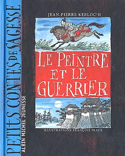 Le peintre et le guerrier