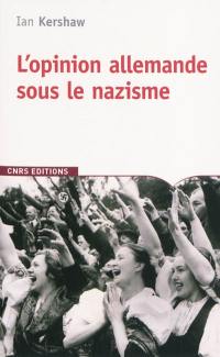 L'opinion allemande sous le nazisme : Bavière, 1933-1945