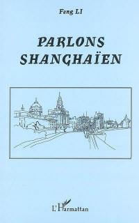 Parlons shanghaïen