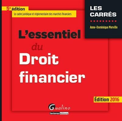 L'essentiel du droit financier : édition 2016