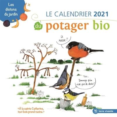 Le calendrier 2021 du potager bio : les dictons du jardin