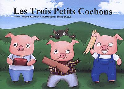 Les trois petits cochons