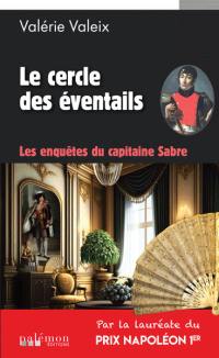 Les enquêtes du capitaine Sabre. Vol. 3. Le cercle des éventails