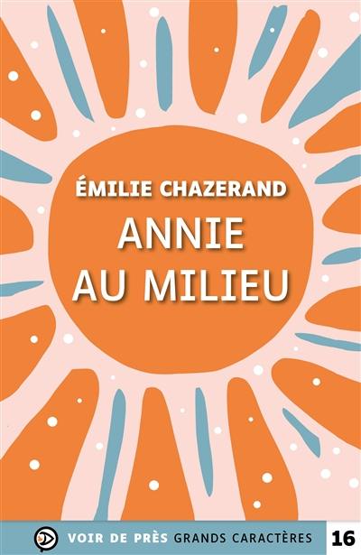 Annie au milieu