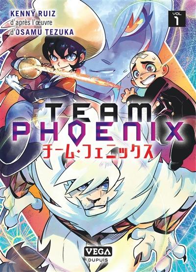 Team Phoenix. Vol. 1