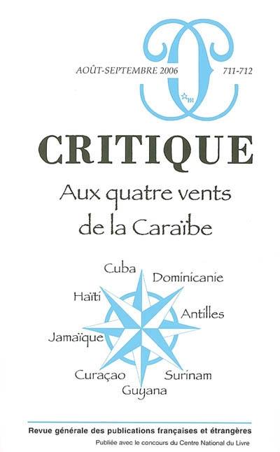 Critique, n° 711. Aux quatre vents de la Caraïbe