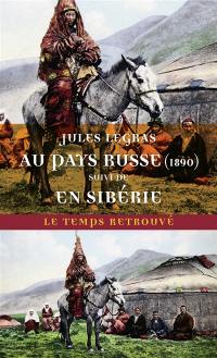 Au pays russe : 1890. En Sibérie