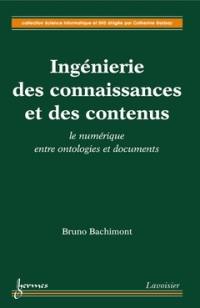 Ingénierie des connaissances et des contenus : le numérique entre ontologies et documents