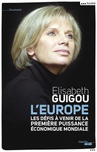 L'Europe : les défis de la première puissance économique mondiale