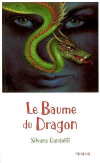 Le baume du dragon