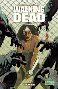 Walking dead. Vol. 6. Vengeance