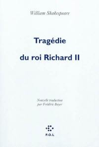 La tragédie du roi Richard II