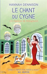 Les mystères de Honeychurch. Le chant du cygne