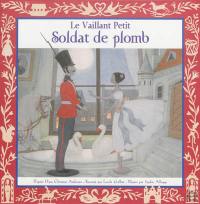 Le vaillant petit soldat de plomb