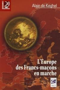 L'Europe des francs-maçons en marche