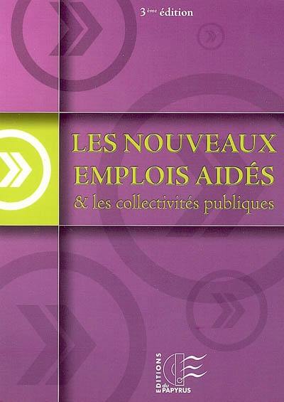 Les nouveaux emplois aidés et les collectivités publiques