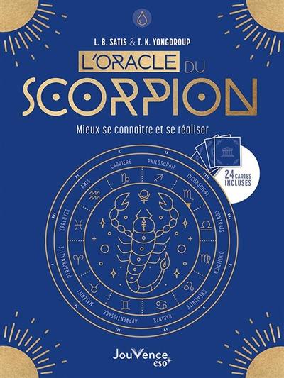 L'oracle du Scorpion : mieux se connaître et se réaliser