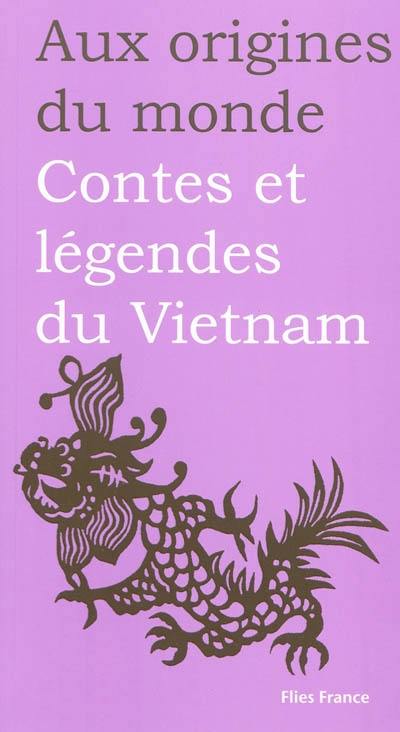 Contes et légendes du Vietnam