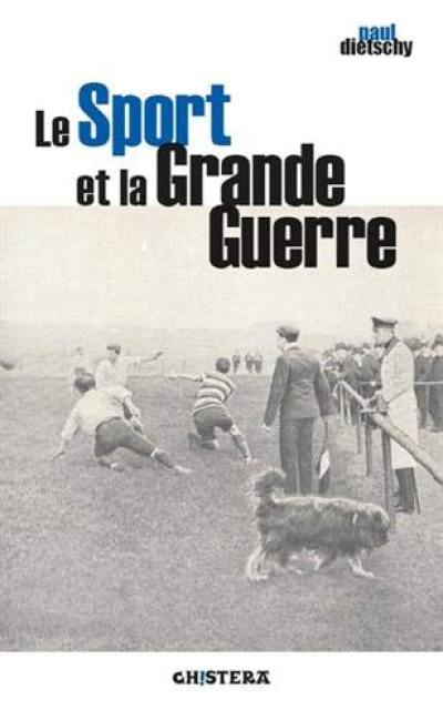 Le sport et la Grande Guerre